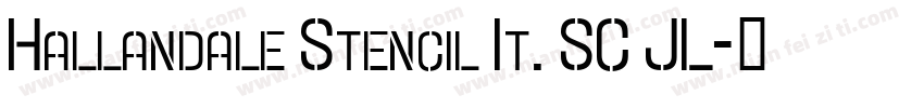 Hallandale Stencil It. SC JL字体转换